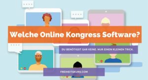 Read more about the article Online Kongress Software – Ist sie wirklich nötig oder geht es auch ohne?